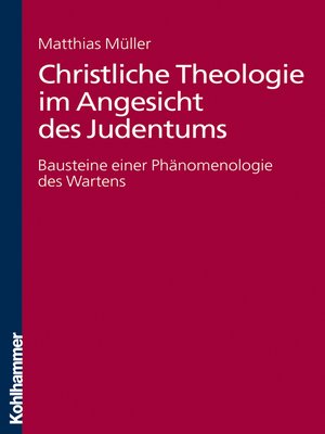 cover image of Christliche Theologie im Angesicht des Judentums
